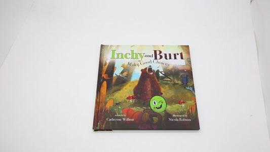 Inchy and Burt Make Good Choices – Children’s Book